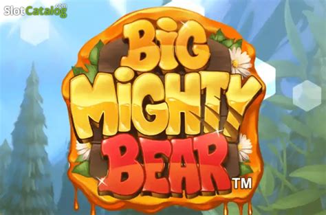 Big Mighty Bear betsul